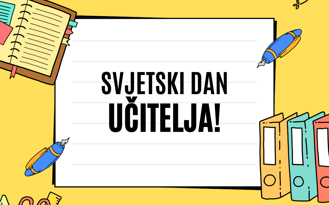 Svjetski dan učitelja – 5.listopad