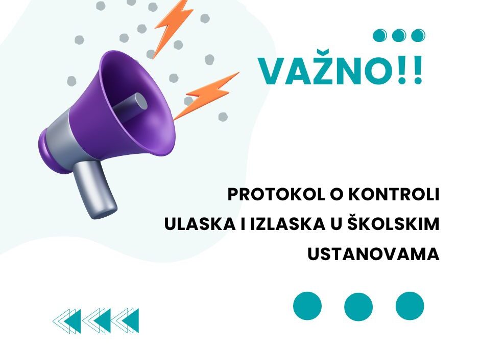 Protokol o kontroli ulaska i izlaska u školskim ustanovama 