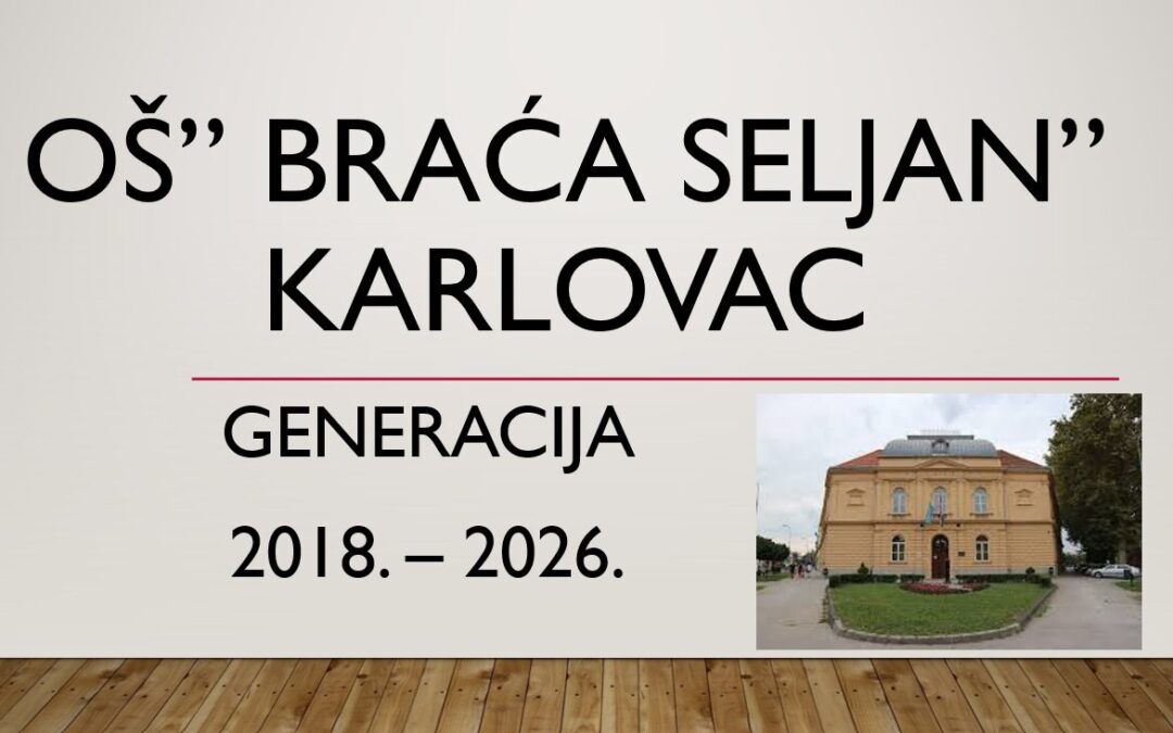 Ponosni na našu generaciju osmaša